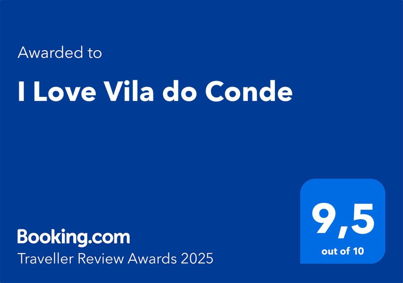 I Love Vila Do Conde Eksteriør billede